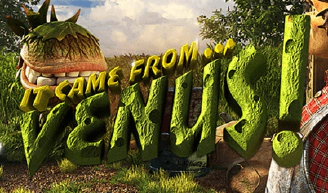 It Came From Venus Slot Sites