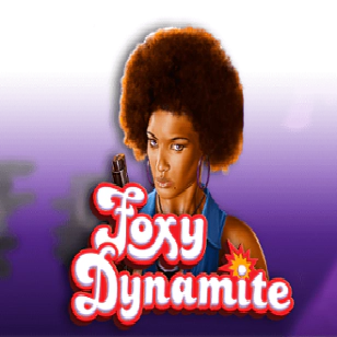 Foxy Dynamite