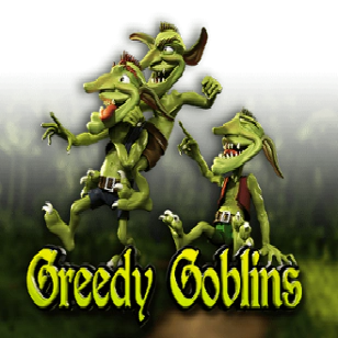 Greedy Goblins
